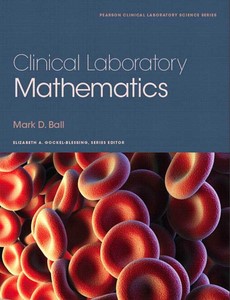 Clinical Laboratory Mathematics by Mark Ball ebook