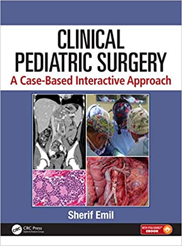 Clinical Pediatric Surgery: A Case-Based Interactive Approach ebook