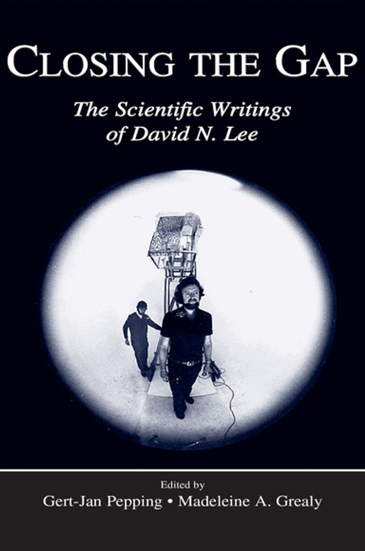 Closing the Gap: The Scientific Writings of David N. Lee ebook