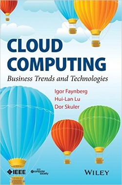 Cloud Computing: Business Trends and Technologies ebook