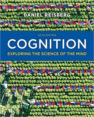 Cognition: Exploring the Science of the Mind 6th Edition by Daniel Reisberg ebook