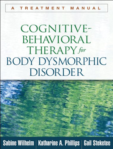 Cognitive-Behavioral Therapy for Body Dysmorphic Disorder ebook