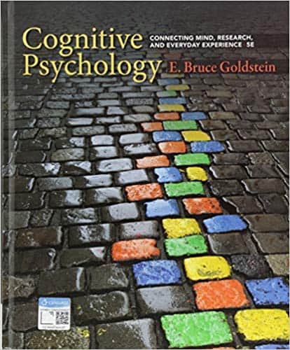 Cognitive Psychology: Connecting Mind, Research, and Everyday Experience (5th Edition) ebook