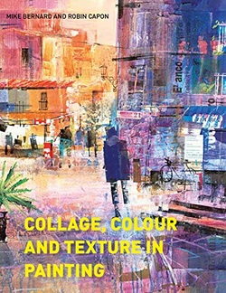 Collage, Colour and Texture in Painting ebook