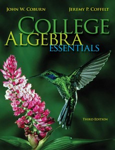 College Algebra Essentials 3rd Edition by John Coburn ebook