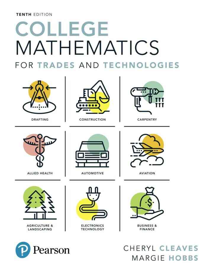 College Mathematics for Trades and Technologies, 10th Edition ebook