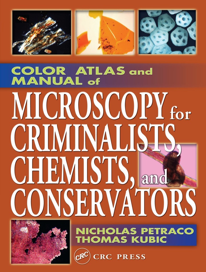 Color Atlas and Manual of Microscopy for Criminalists, Chemists, and Conservators ebook