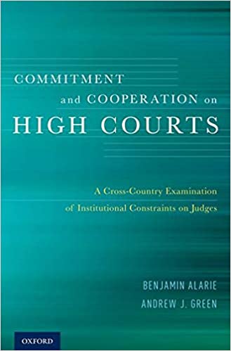 Commitment and Cooperation on High Courts: A Cross-Country Examination of Institutional Constraints on Judges ebook
