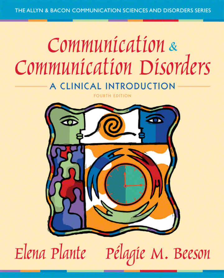 Communication and Communication Disorders: A Clinical Introduction, 4th Edition ebook