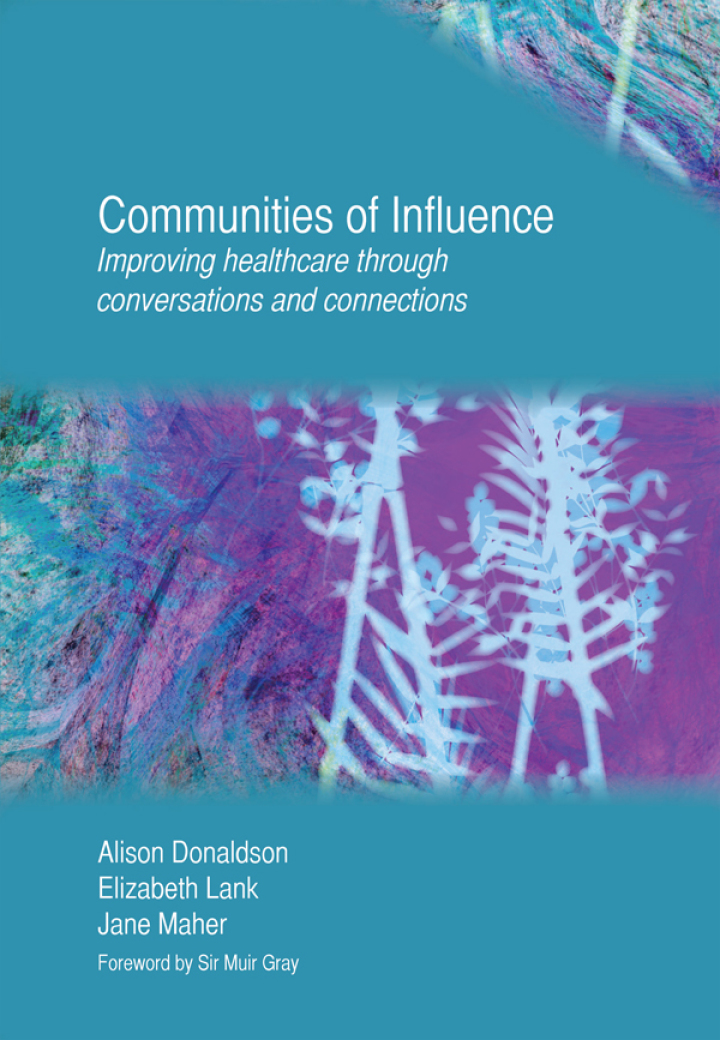 Communities of Influence: Improving Healthcare Through Conversations and Connections ebook