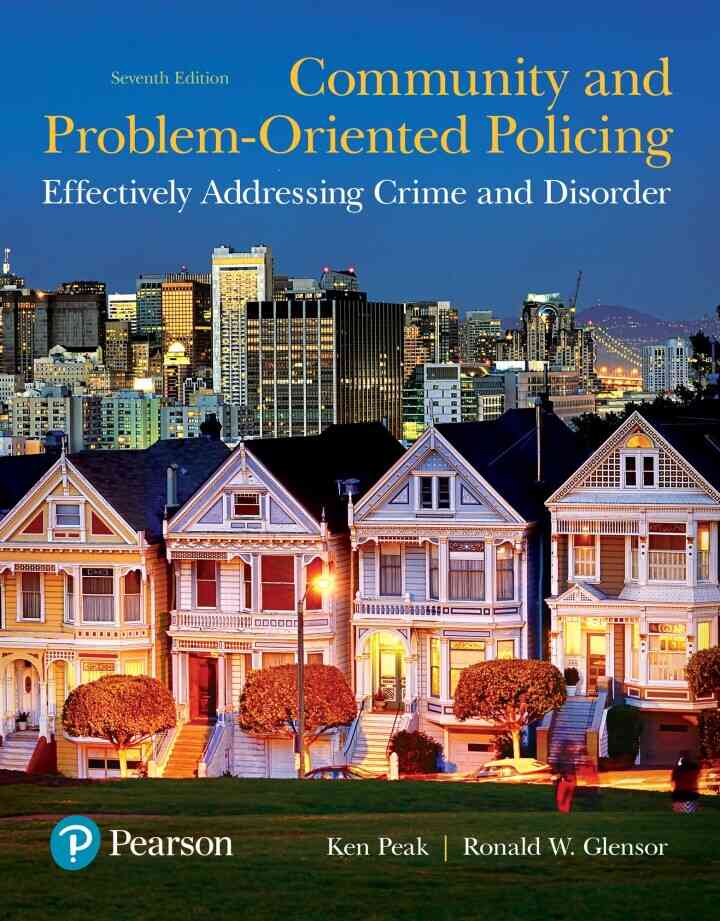 Community and Problem-Oriented Policing: Effectively Addressing Crime and Disorder, 7th Edition ebook