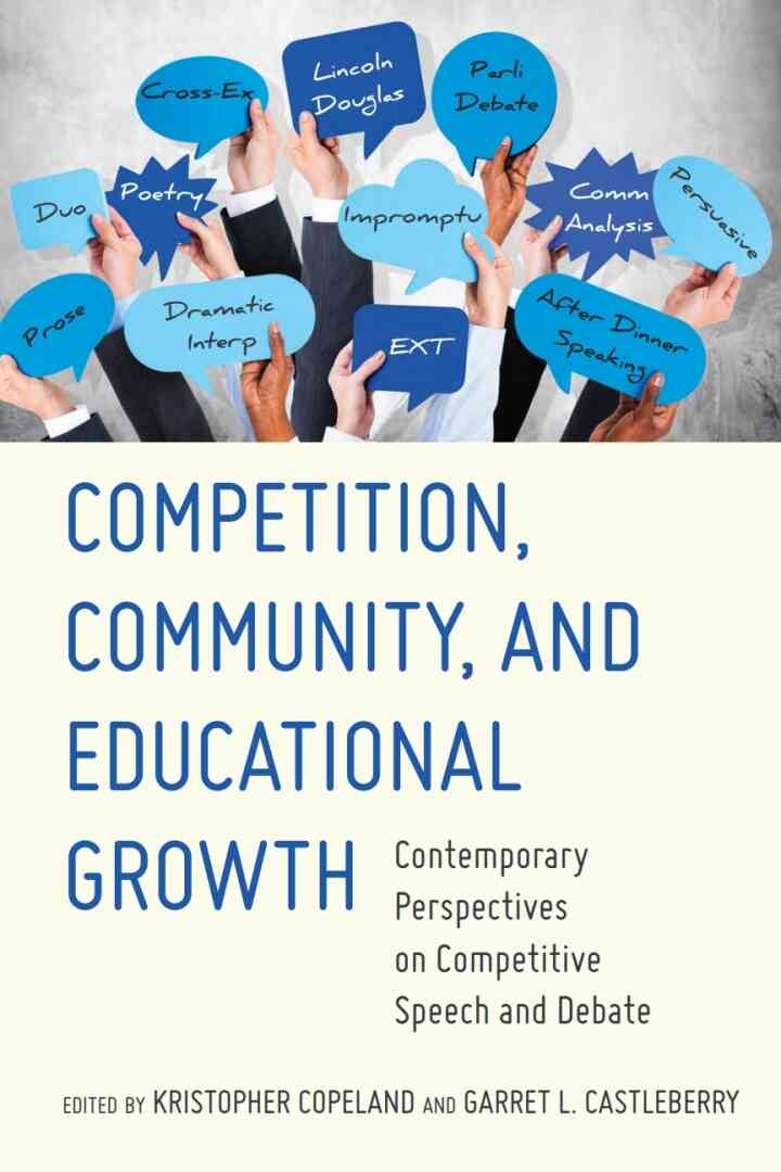 Competition, Community, and Educational Growth: Contemporary Perspectives on Competitive Speech and Debate ebook