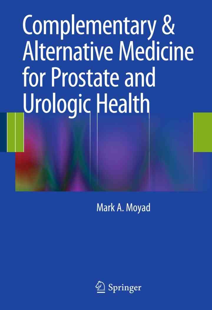 Complementary & Alternative Medicine for Prostate and Urologic Health ebook