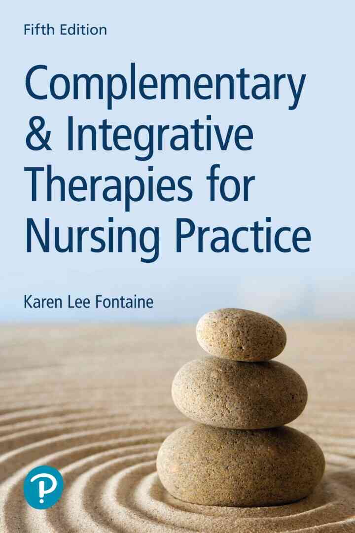 Complementary & Integrative Therapies for Nursing Practice, 5th Edition ebook