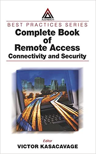 Complete Book of Remote Access: Connectivity and Security ebook