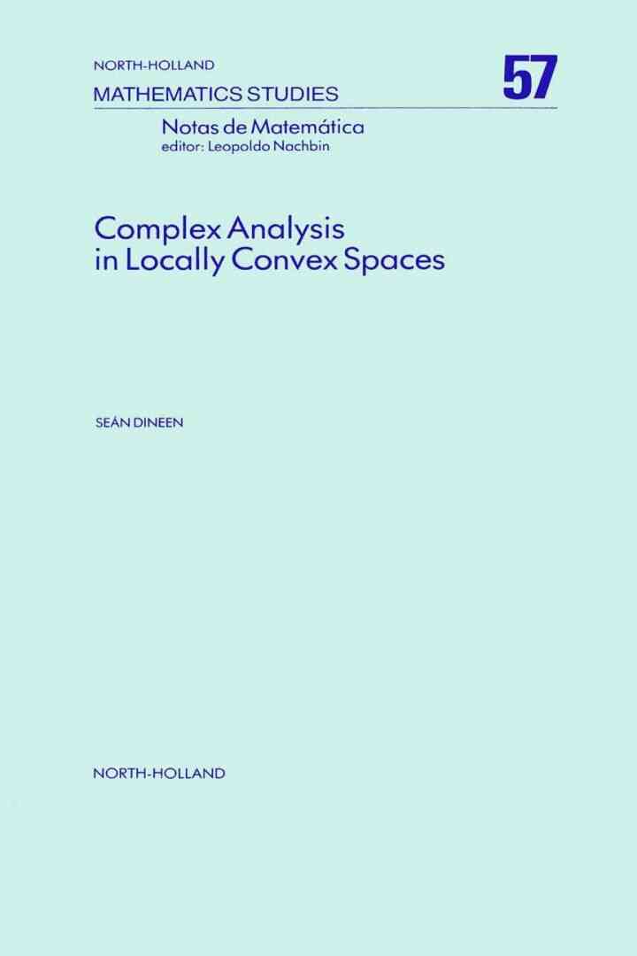 Complex Analysis in Locally Convex Spaces ebook
