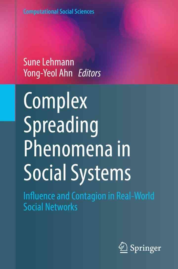 Complex Spreading Phenomena in Social Systems: Influence and Contagion in Real-World Social Networks ebook