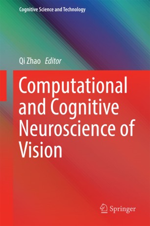 Computational and Cognitive Neuroscience of Vision ebook