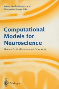 Computational Models for Neuroscience: Human Cortical Information Processing ebook