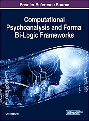 Computational Psychoanalysis and Formal Bi-Logic Frameworks ebook
