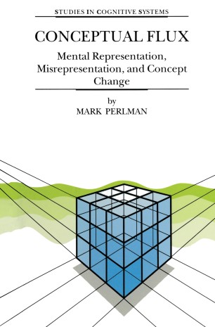 Conceptual Flux: Mental Representation, Misrepresentation, and Concept Change ebook