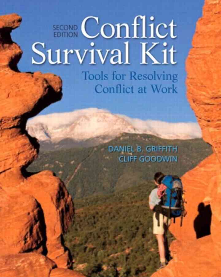 Conflict Survival Kit: Tools for Resolving Conflict at Work, 2nd Edition ebook