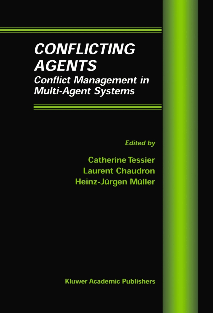 Conflicting Agents: Conflict Management in Multi-Agent Systems ebook