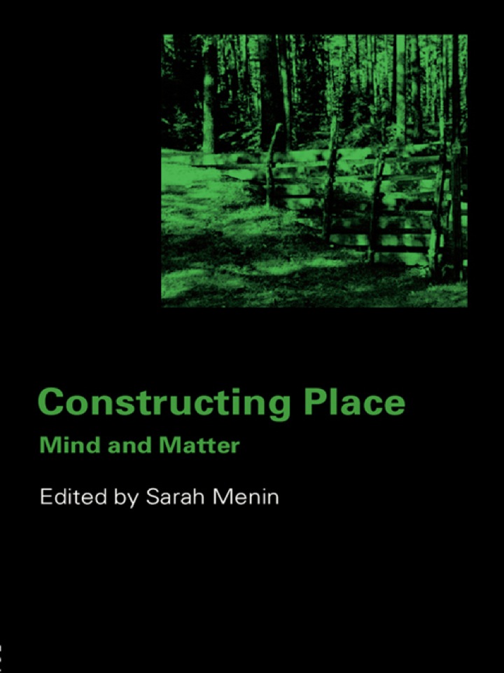 Constructing Place: Mind and the Matter of Place-Making ebook