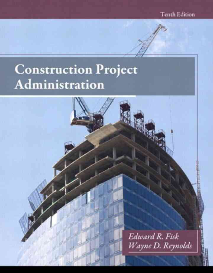 Construction Project Administration, 10th Edition ebook