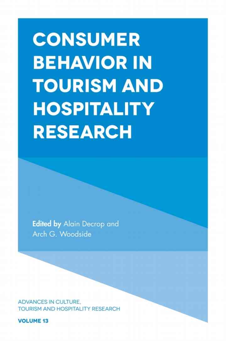 Consumer Behavior in Tourism and Hospitality Research, Volume 13 ebook