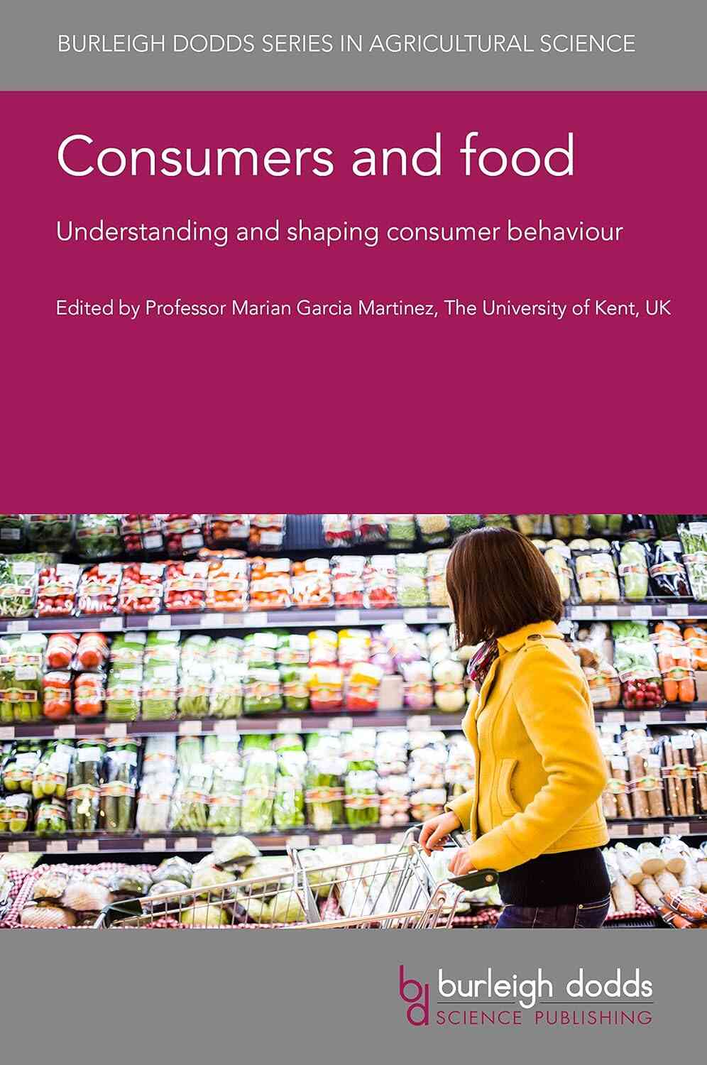 Consumers and Food: Understanding and Shaping Consumer Behaviour, 1st Edition ebook