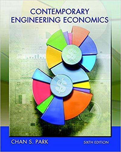 Contemporary Engineering Economics 6th Edition by Chan S. Park ebook