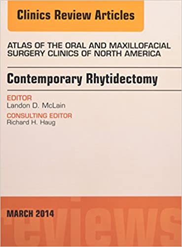 Contemporary Rhytidectomy, An Issue of Atlas of the Oral & Maxillofacial Surgery Clinics ebook
