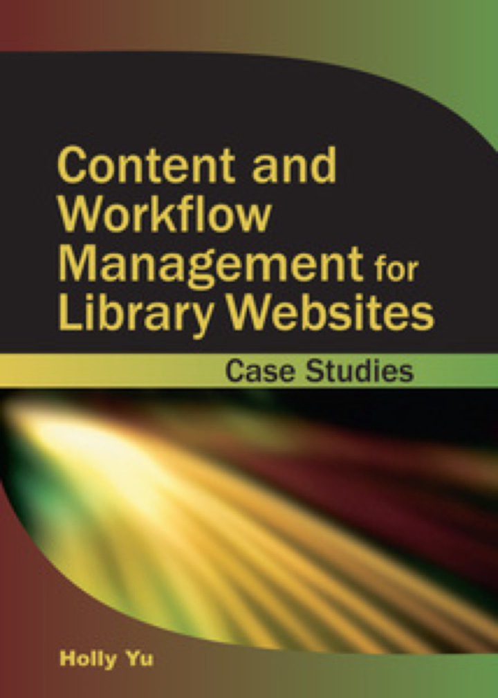 Content and Workflow Management for Library Websites ebook