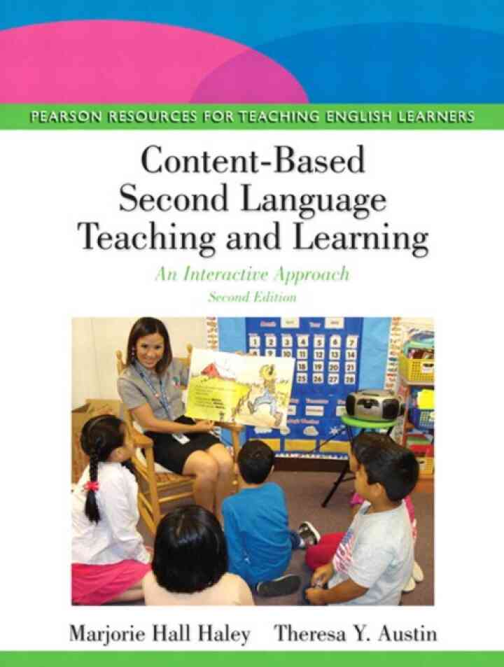 Content-Based Second Language Teaching and Learning: An Interactive Approach, 2nd Edition ebook