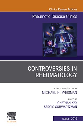 Controversies in Rheumatology,An Issue of Rheumatic Disease Clinics of North America ebook