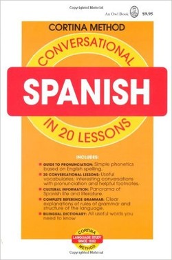 Conversational Spanish in 20 Lessons (Cortina method) ebook