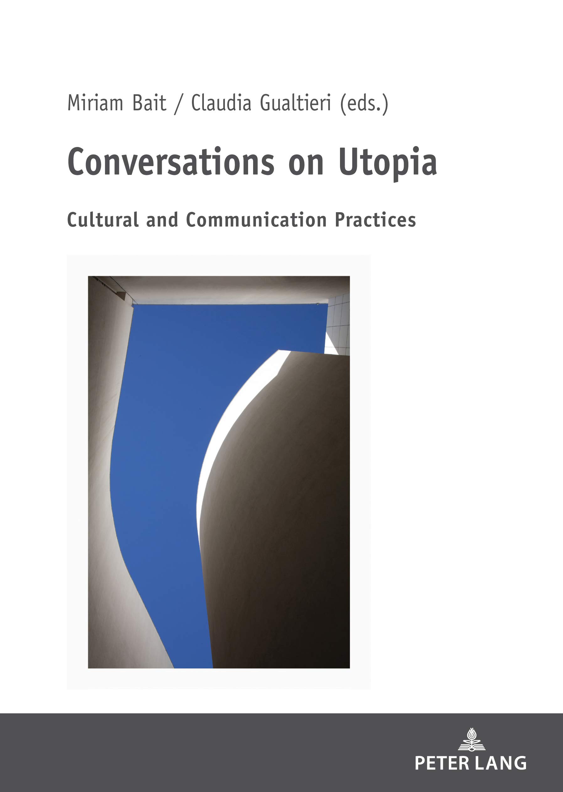 Conversations on Utopia: Cultural and Communication Practices ebook