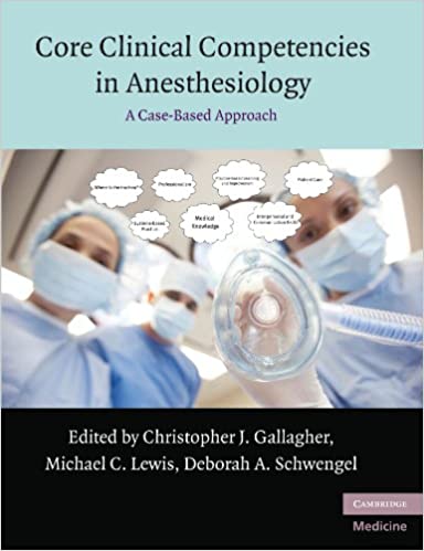Core Clinical Competencies in Anesthesiology: A Case-Based Approach ebook