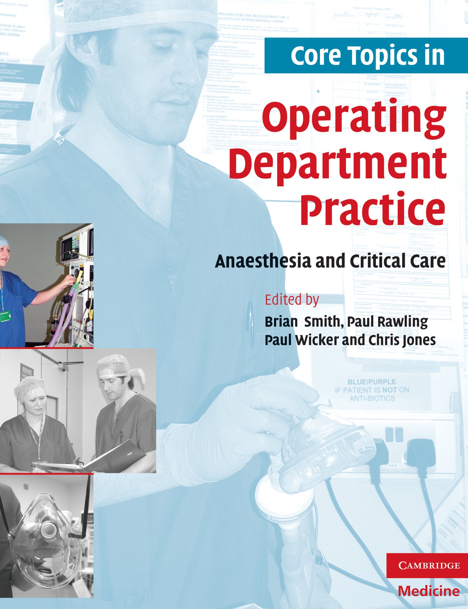 Core Topics in Operating Department Practice: Anaesthesia and Critical Care ebook