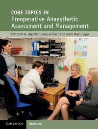 Core Topics in Preoperative Anaesthetic Assessment and Management ebook