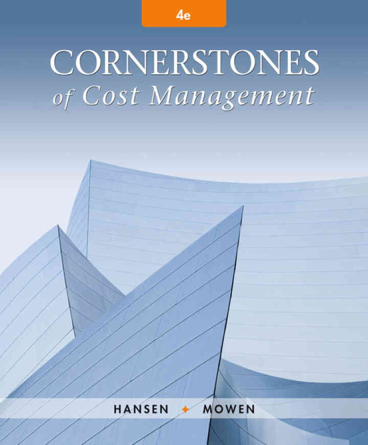 Cornerstones of Cost Management, 4th Edition ebook