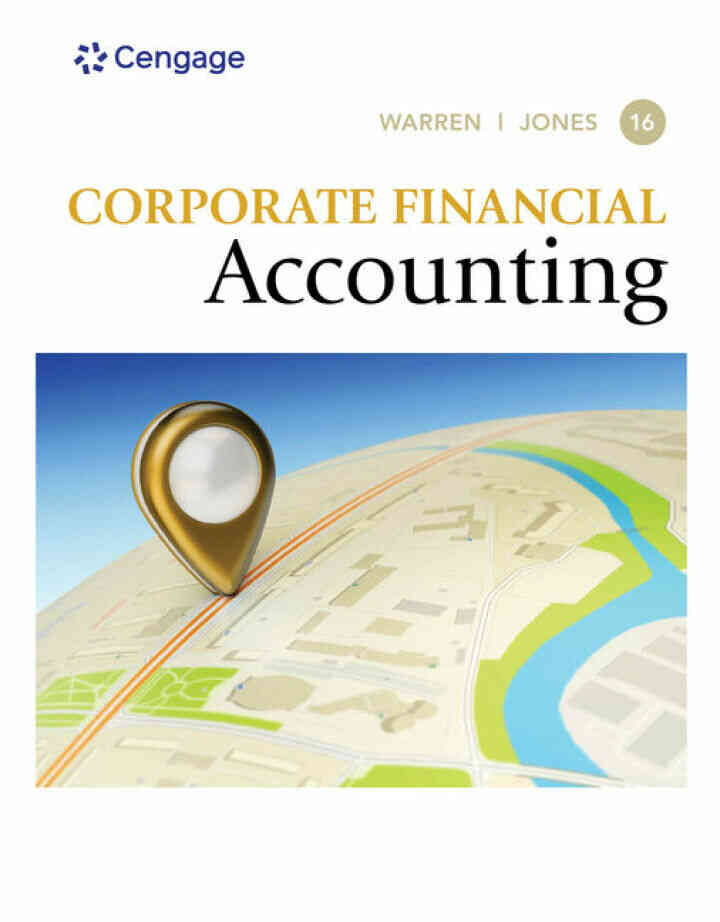 Corporate Financial Accounting, 16th Edition ebook