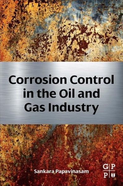 Corrosion Control in the Oil and Gas Industry ebook