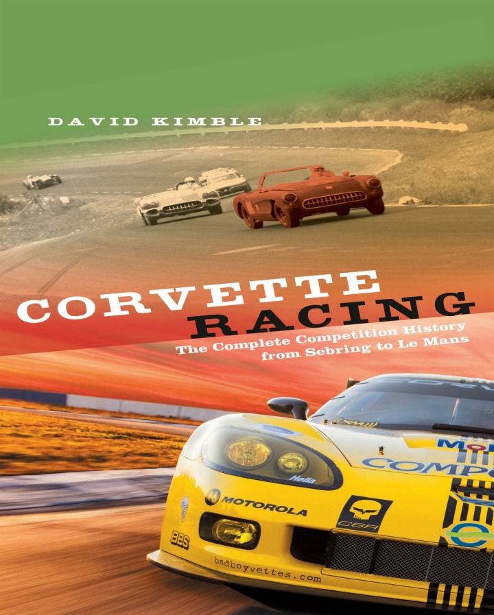 Corvette Racing: The Complete Competition History from Sebring to Le Mans ebook
