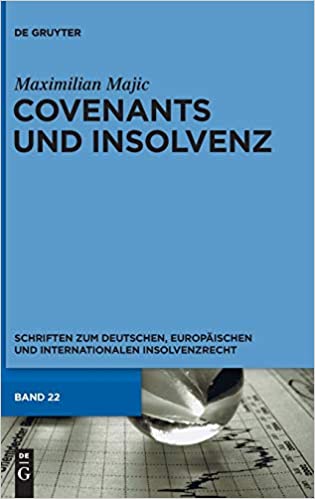 Covenants und Insolvenz: Risiken covenant-gesicherter Kreditgeber im Falle der Insolvenz des Kreditnehmers ebook