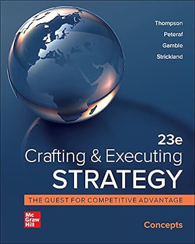 Crafting and Executing Strategy: Concepts, 23rd Edition ebook
