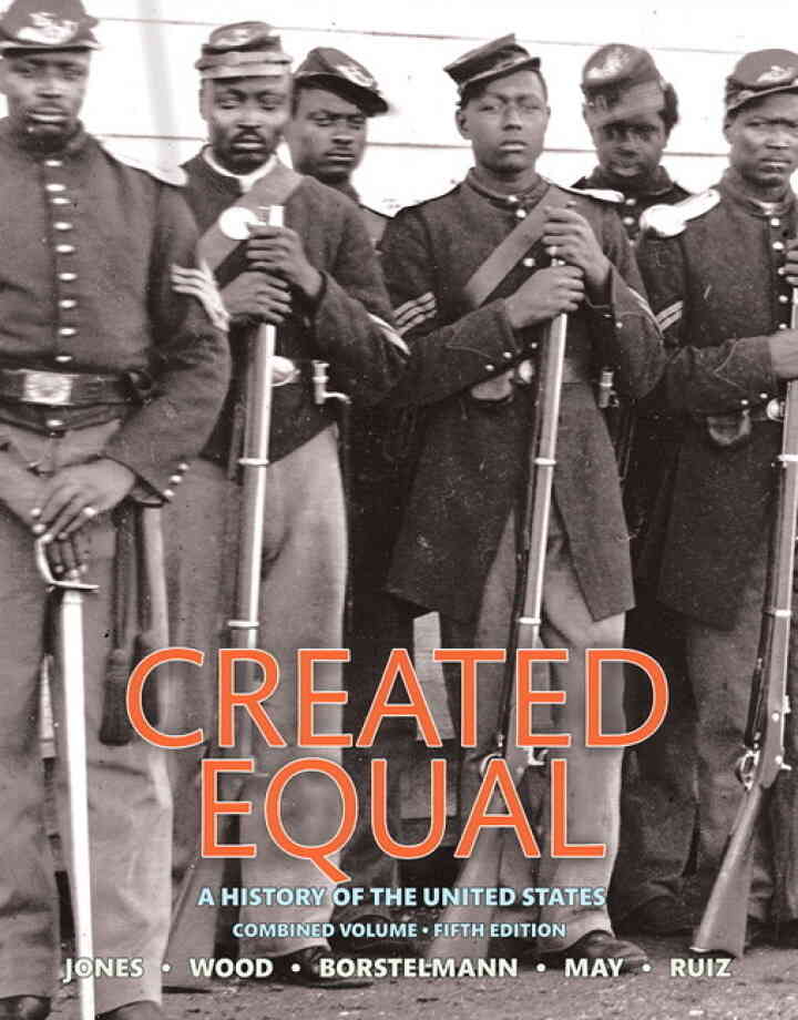 Created Equal: A History of the United States, Combined Volume, 5th Edition ebook