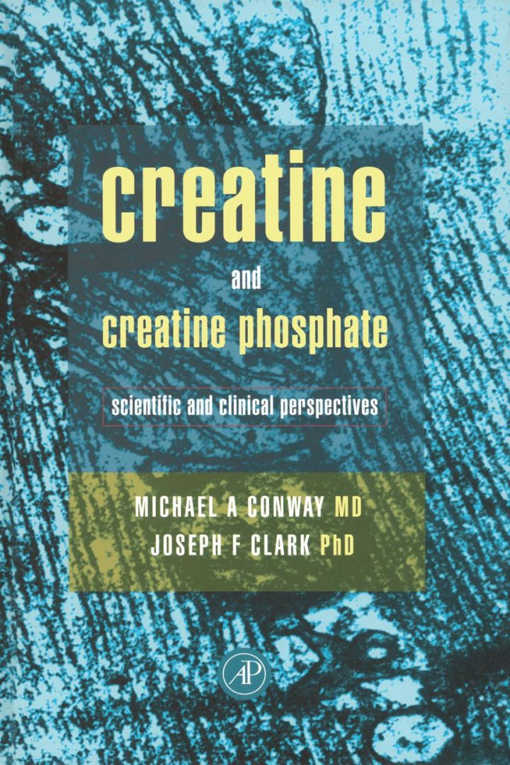 Creatine and Creatine Phosphate: Scientific and Clinical Perspectives ebook