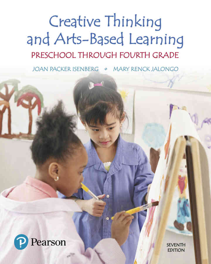 Creative Thinking and Arts-Based Learning: Preschool Through Fourth Grade, 7th Edition ebook